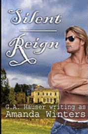 G. A. Hauser - Silent Reign, Häftad. Tillgänglighet: Lägg i varukorg