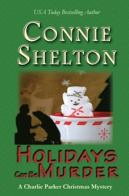 Connie Shelton - Holidays Can Be Murder, Häftad. Tillgänglighet: Lägg i varukorg