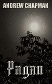 Andrew Chapman - Pagan: An MPRD Novel, Häftad. Tillgänglighet: Lägg i varukorg