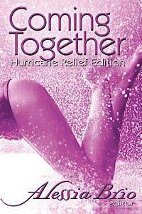 Alessia Brio - Coming Together: Special Hurricane Relief Edition, Häftad. Tillgänglighet: Lägg i varukorg