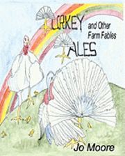 Jo Moore - Turkey Tales and Other Farm Fables, Häftad. Tillgänglighet: Lägg i varukorg