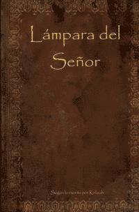 Lámpara del Señor: Lamp of the Lord English / Spanish translation