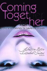 Alessia Brio, Lisabet Sarai - Coming Together: For Her, Häftad. Tillgänglighet: Lägg i varukorg