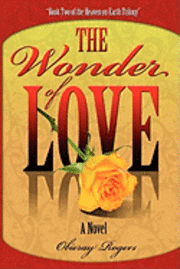 Obieray Rogers - The Wonder of Love, Häftad. Tillgänglighet: Lägg i varukorg