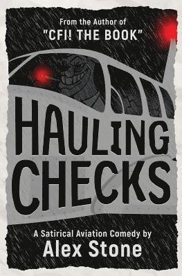 Alex Stone - Hauling Checks, Häftad