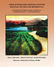 Elise Pinners, Tran Tan Van - Aplicaciones Del Sistema Vetiver Manual Técnico De Referencia: Vetiver System Applications - Technical Reference Manual - Spanish Edition, Häftad