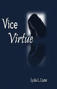Lisa Goodpaster, Elizabeth Williams - Vice Virtue, Häftad. Tillgänglighet: Lägg i varukorg