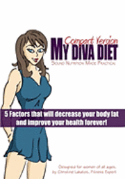 Amber Garman, Brian Anderson - My Diva Diet: Compact Version: Sound Nutrition Made Practical!, Häftad