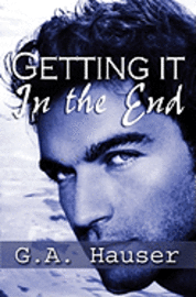 G. A. Hauser - Getting it in the End, Häftad. Tillgänglighet: Lägg i varukorg