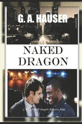 G. A. Hauser - Naked Dragon, Häftad. Tillgänglighet: Lägg i varukorg