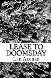 Lee Archer - Lease To Doomsday, Häftad
