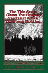 The Thin Santa Claus: The Chicken Yard That Was A Christmas Stocking