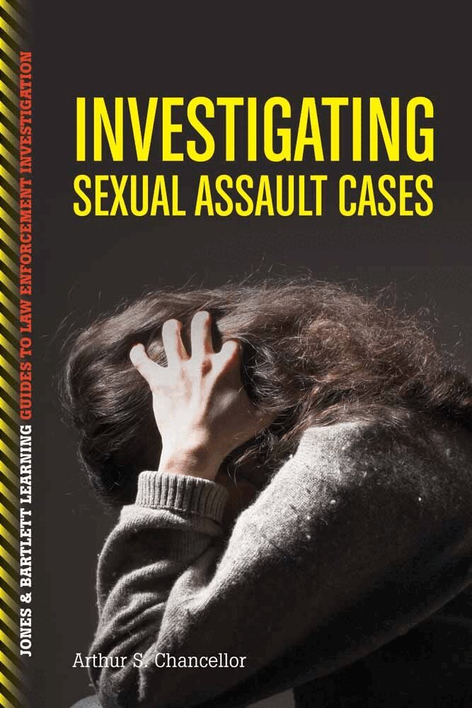 Arthur S. Chancellor - Investigating Sexual Assault Cases, Häftad. Tillgänglighet: Lägg i varukorg