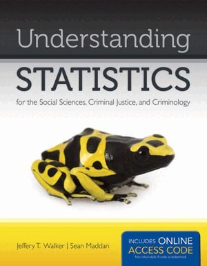 Jeffery T. Walker, Sean Maddan - Understanding Statistics For The Social Sciences, Criminal Justice, And Criminology, Inbunden. Tillgänglighet: Tillfälligt slut