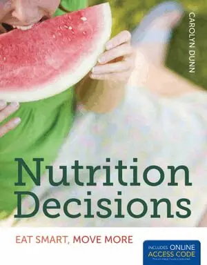 Carolyn Dunn - Nutrition Decisions: Eat Smart, Move More, Inbunden. Tillgänglighet: Tillfälligt slut