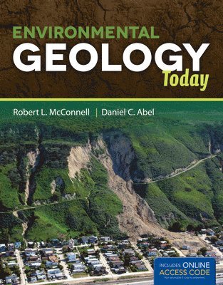 Robert L. McConnell, Daniel C. Abel - Environmental Geology Today, Häftad. Tillgänglighet: Tillfälligt slut