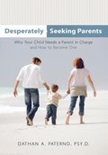 Desperately Seeking Parents