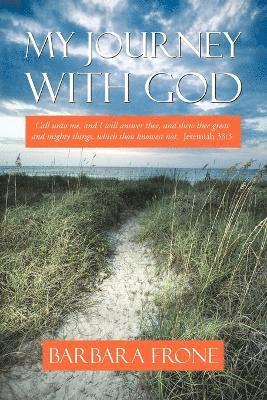 Barbara Frone - My Journey With God, Häftad