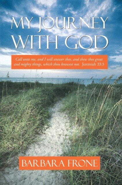 Barbara Frone - My Journey with God, E-bok
