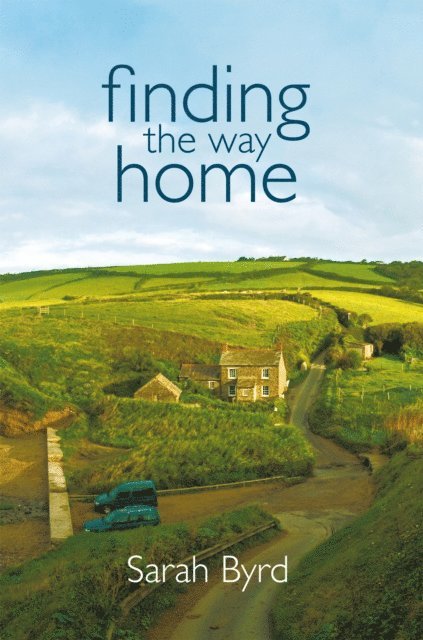 Sarah Byrd - Finding the Way Home, E-bok