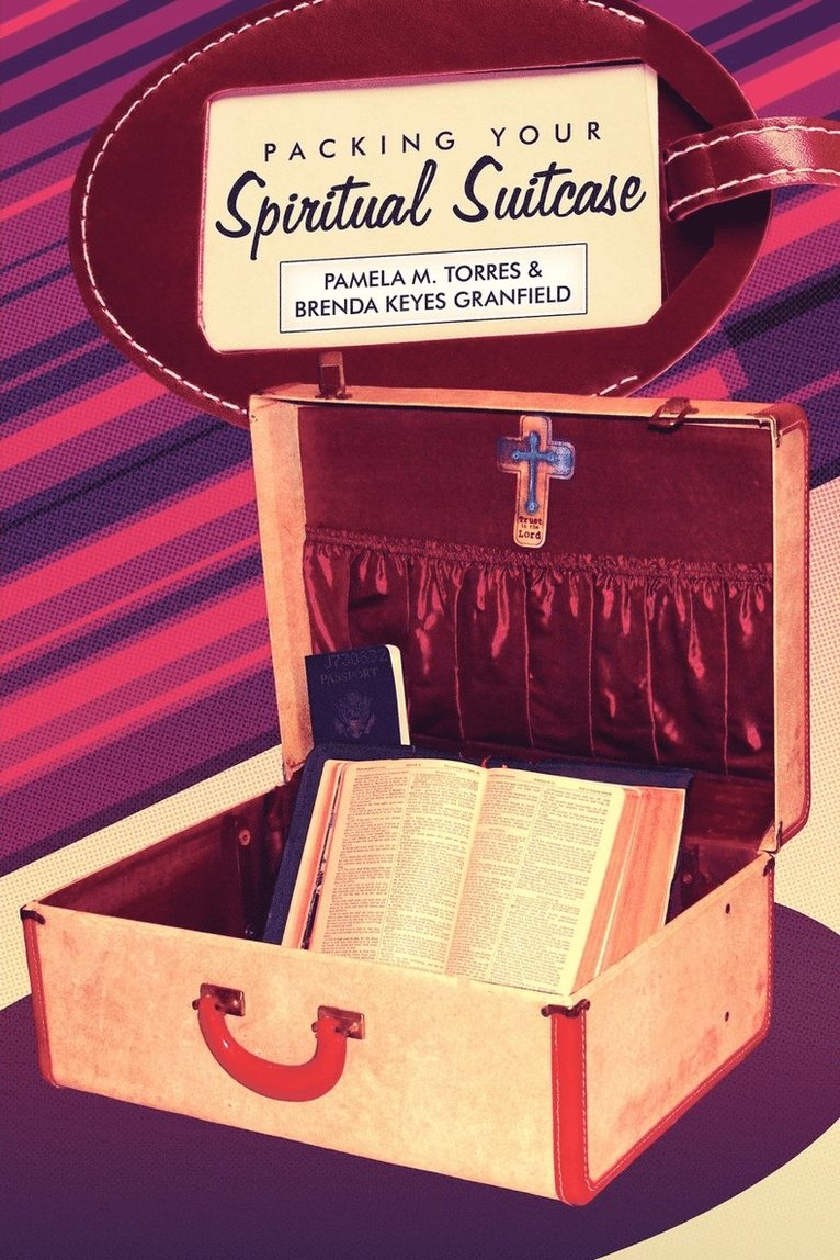 Pamela Torres, Brenda Keyes Granfield - Packing Your Spiritual Suitcase, Häftad