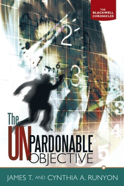 Cynthia A. Runyon, James T. - Unpardonable Objective, E-bok