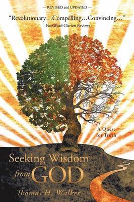 Thomas H. Walker - Seeking Wisdom From God, Häftad