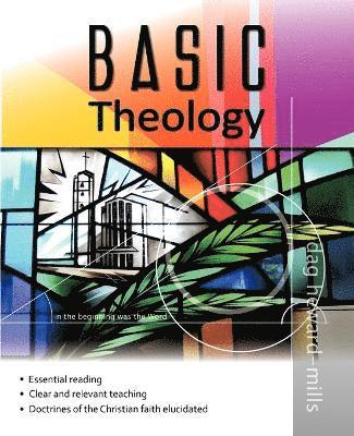Dag Heward-Mills - Basic Theology, Häftad