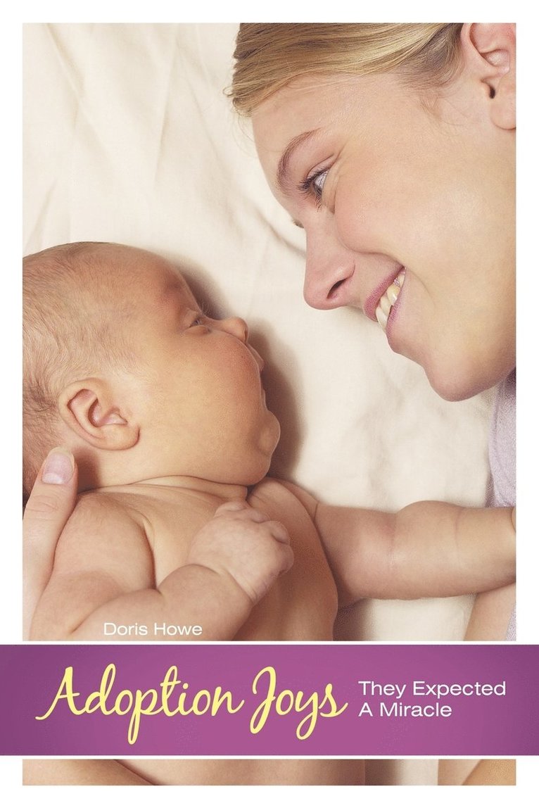 Doris Howe - Adoption Joys, Häftad. Tillgänglighet: Lägg i varukorg