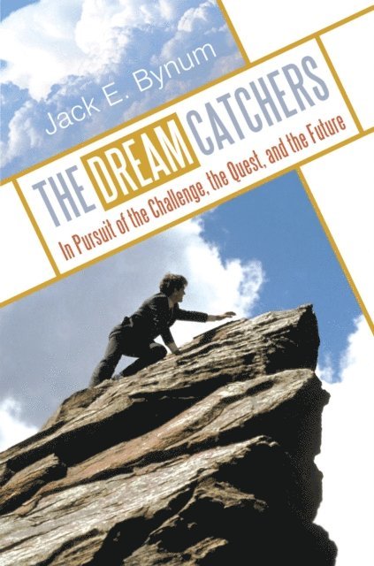 Jack E. Bynum - Dream Catchers, E-bok