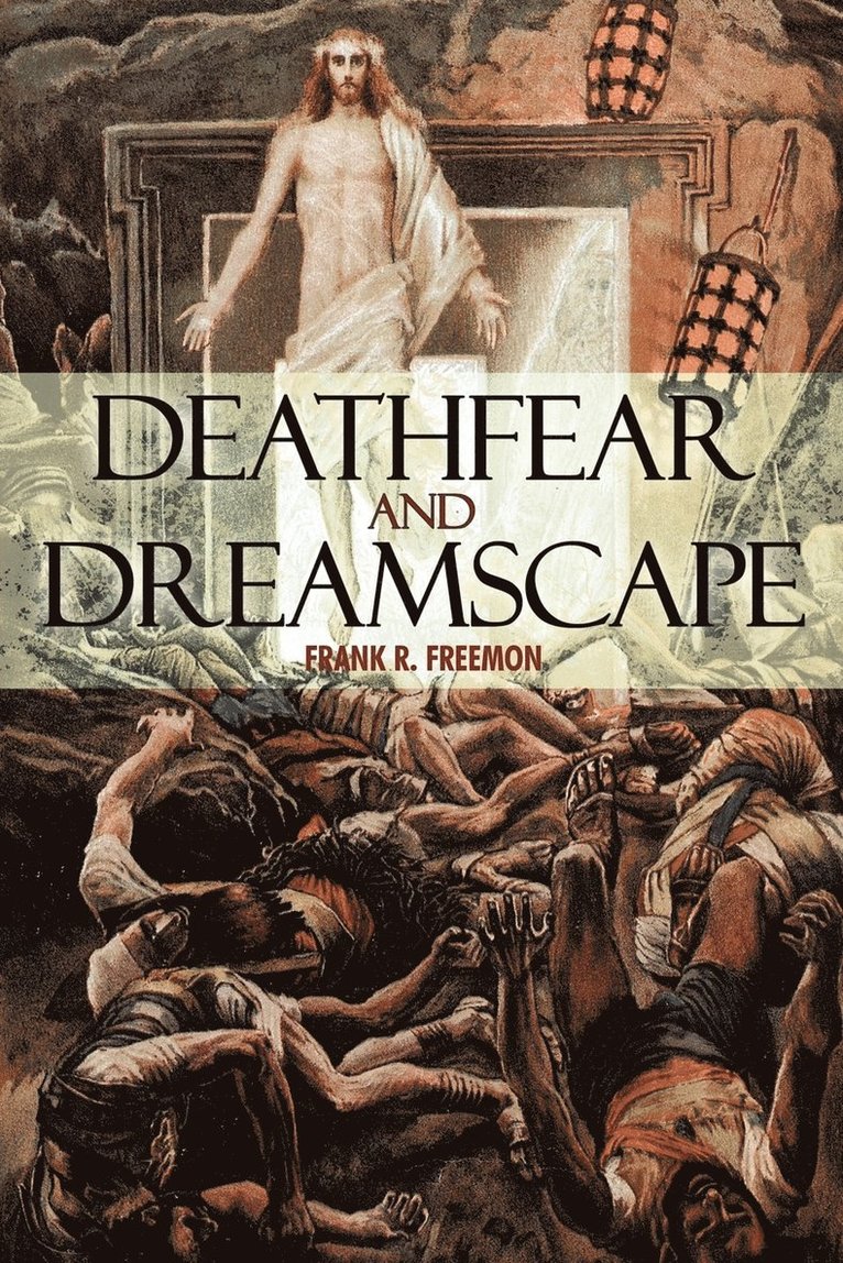Frank R. Freemon - Deathfear and Dreamscape, Häftad. Tillgänglighet: Lägg i varukorg