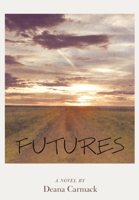 Deana Carmack - Futures, E-bok