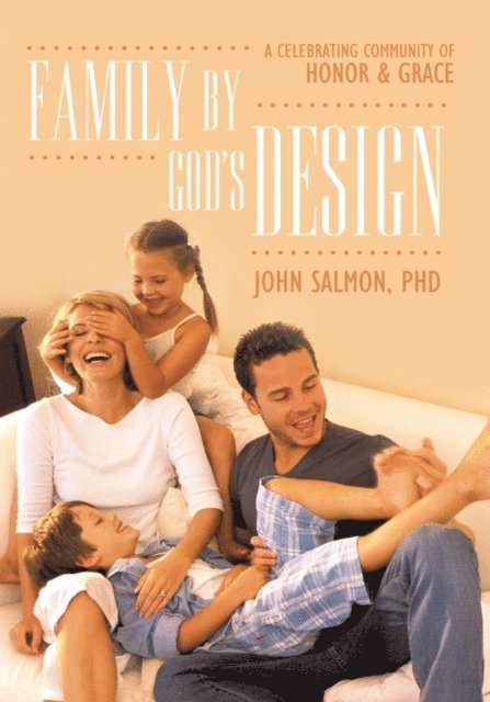 John Salmon - Family by God's Design, E-bok