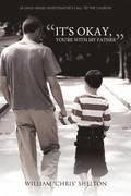 "It's Okay, You're With My Father"