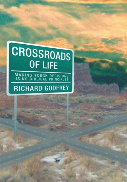 Richard Godfrey - Crossroads of Life, E-bok