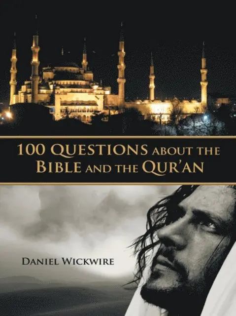 Daniel Wickwire - 100 Questions About the Bible and the Qur'An, E-bok. Tillgänglighet: Lägg i varukorg