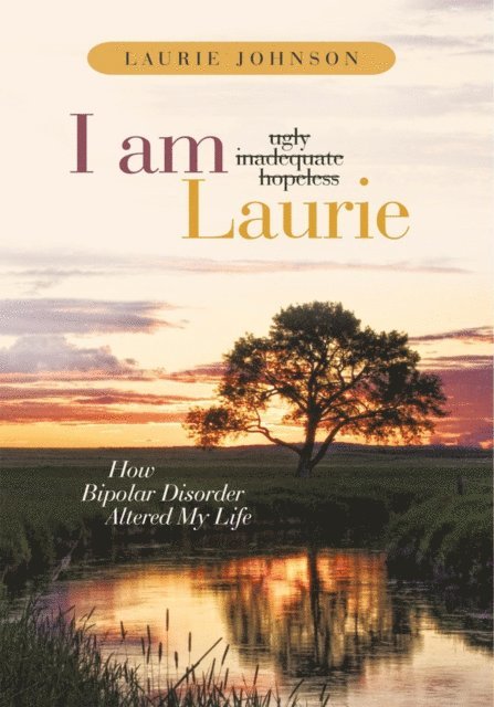 Laurie Johnson - I Am Laurie, E-bok