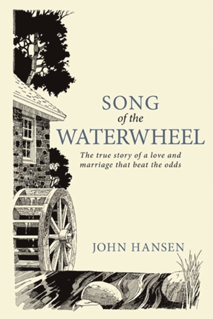 John Hansen - Song of the Waterwheel, E-bok