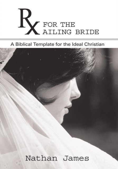 Nathan James - Rx for the Ailing Bride, E-bok