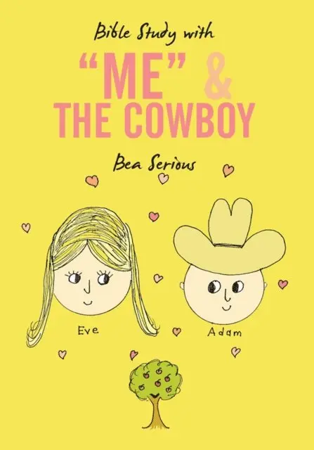 Bea Serious - Bible Study with &quote;Me&quote; and the Cowboy, E-bok. Tillgänglighet: Lägg i varukorg