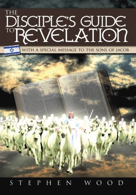Stephen Wood - Disciple's Guide to Revelation, E-bok