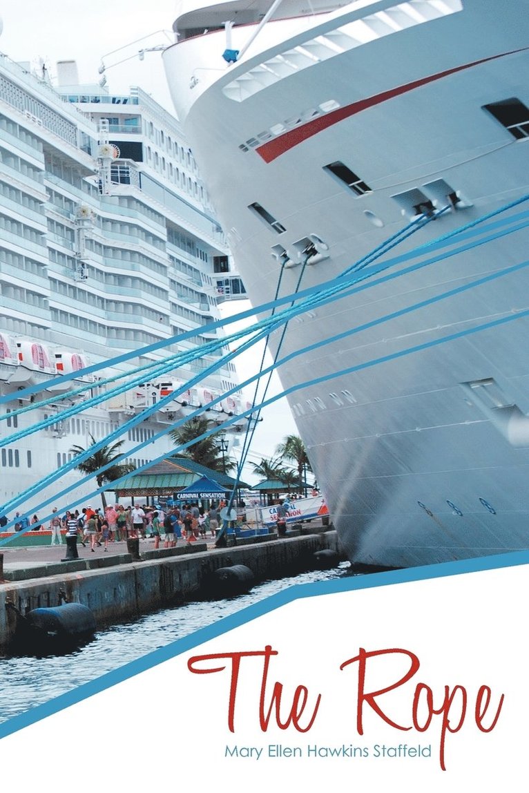 Mary Ellen Hawkins Staffeld - Rope, Häftad