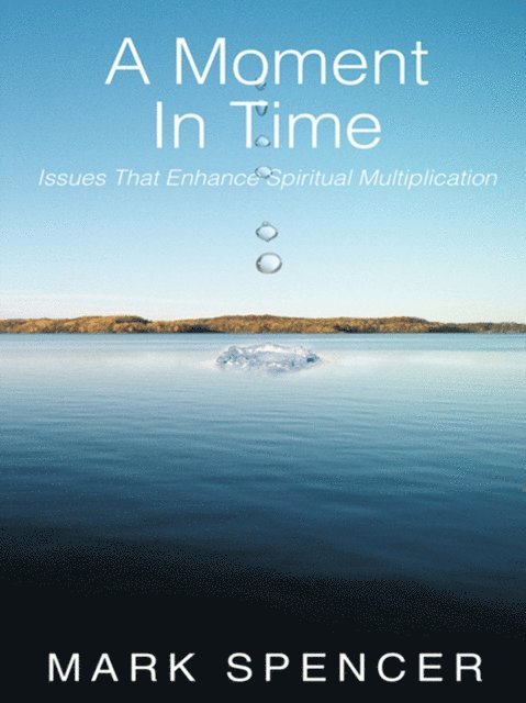 Mark Spencer - Moment in Time, E-bok