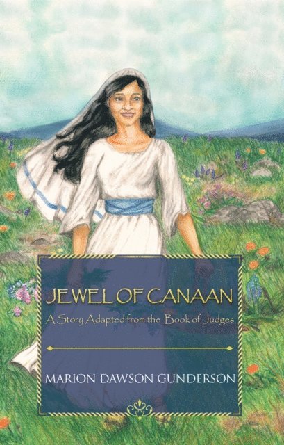 Marion Dawson Gunderson - Jewel of Canaan, E-bok
