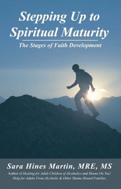 Sara Hines Martin - Stepping up to Spiritual Maturity, E-bok