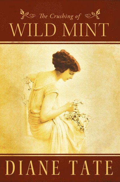 Diane Tate - Crushing of Wild Mint, E-bok. Tillgänglighet: Lägg i varukorg