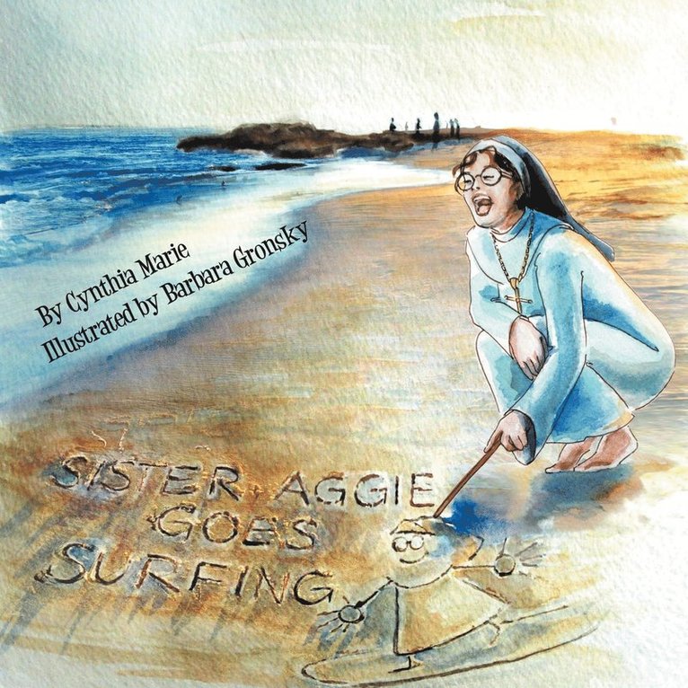 Cynthia Marie - Sister Aggie Goes Surfing, Häftad