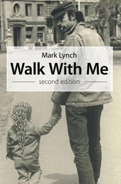 Mark Lynch - Walk with Me, E-bok. Tillgänglighet: Lägg i varukorg