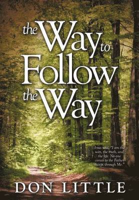 Don Little - Way to Follow the Way, Inbunden