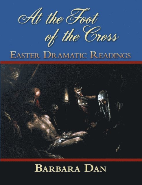 Barbara Dan - At the Foot of the Cross, E-bok